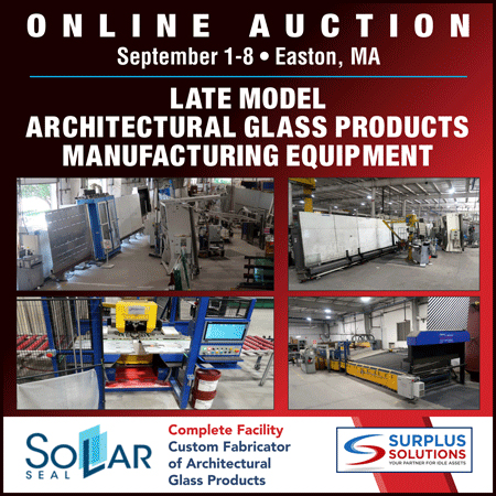 participate in an online auction for late model architectural glass products and manufacturing equipment, September 1 through 8