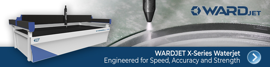 learn more about the wardjet x series waterjet, engineered for speed, accuracy and strangth