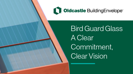 Bird Guard Glass by Oldcastle BuildingEnvelope 