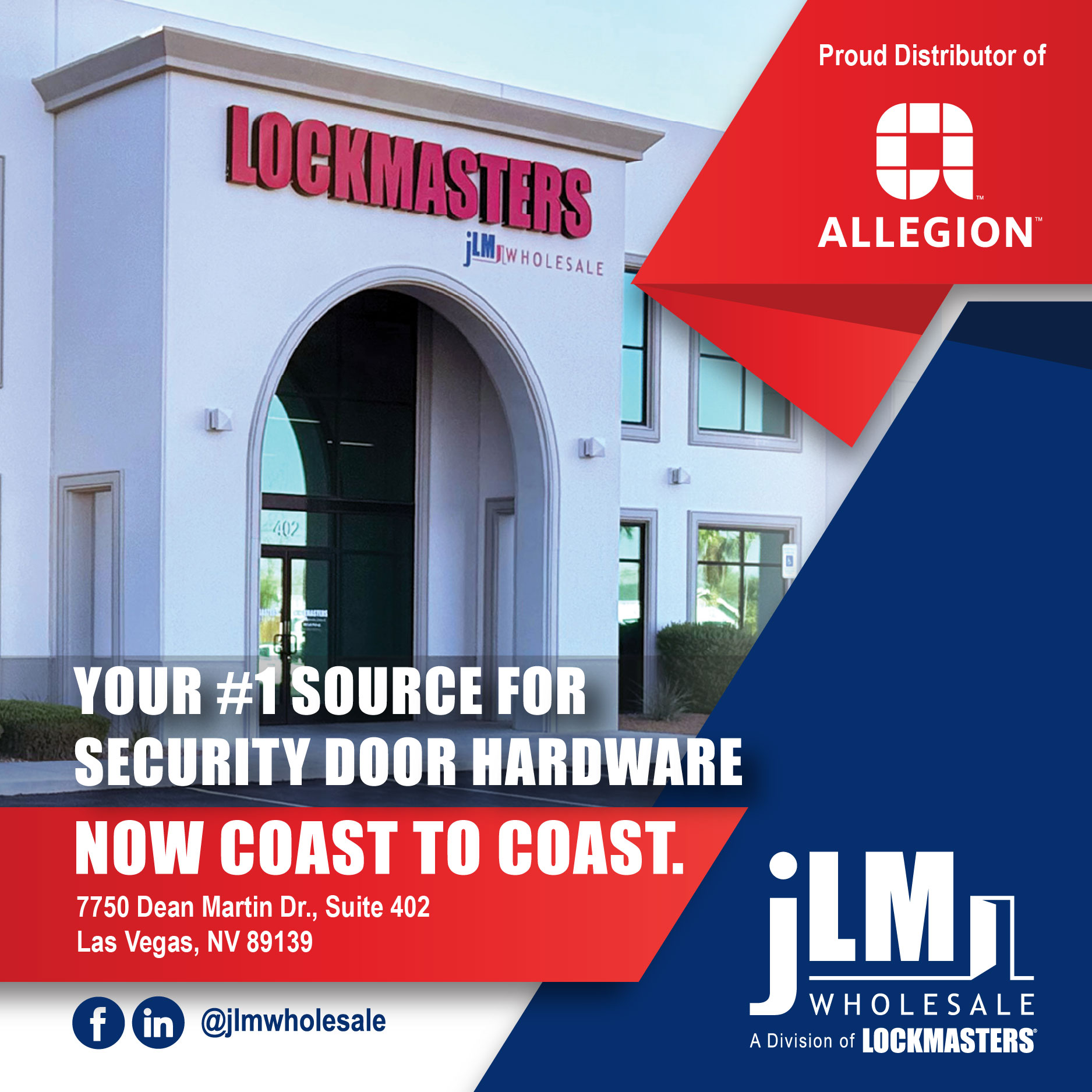 JLM Wholesale is your source for security door hardware and now coast to coast with a new location in Las Vegas