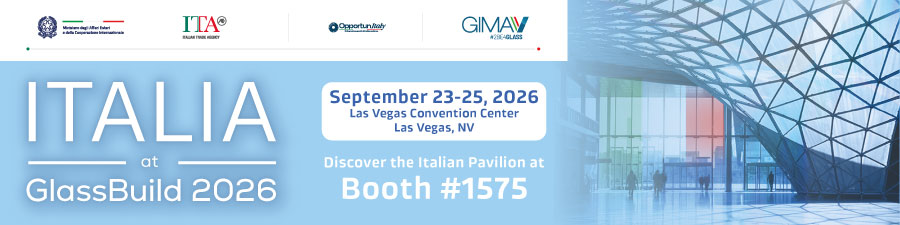 Discover the Italian Pavillion at GlassBuild booth #1575