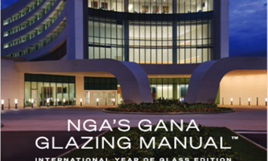 NGA Publishes GANA Glazing Manual, International Year of Glass Edition